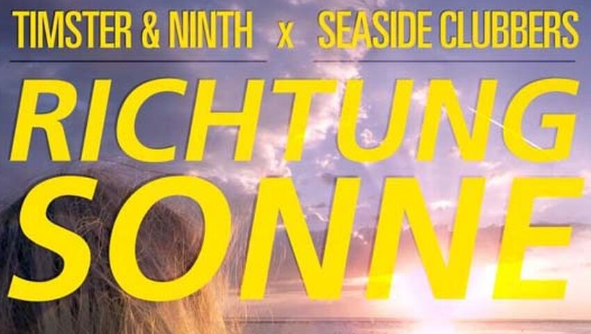 Timster & Ninth veröffentlichen mit den Seaside Clubbers "Richtung Sonne"