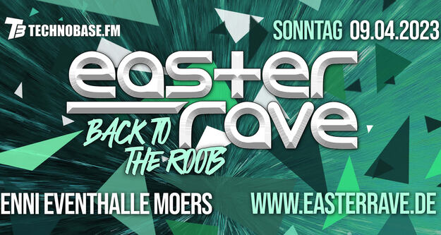 Easter Rave 2023 – Back to the Roots