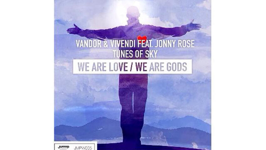 Out Now: Vandor & Vivendi feat. Jonny Rose - We Are Love 