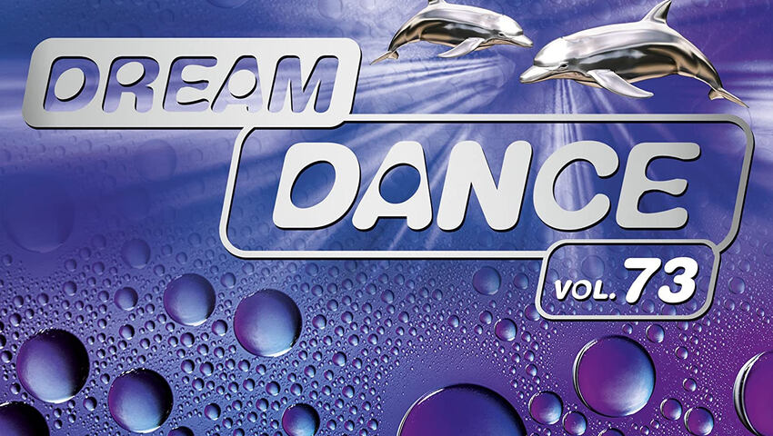Dream Dance (Vol. 73) - Wir schauen auf die Trackliste