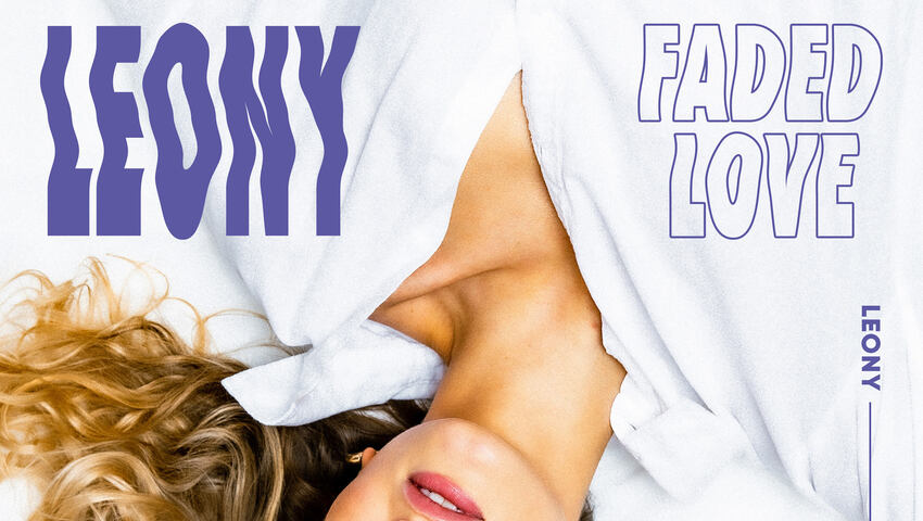 Leony veröffentlicht ihren neuen Song "Faded Love"