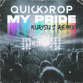 My Pride (Kurisu S Remix)