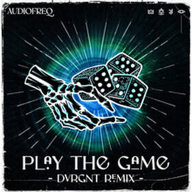 Play The Game (DVRGNT Remix)