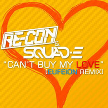 Can't Buy My Love (Eufeion Remix)