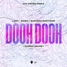 Dooh Dooh (Stereo Sound) (Ava Crown Remix)