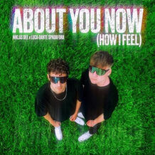 About You Now (How I Feel)