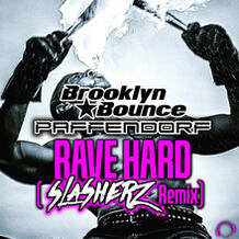 Rave Hard (Slasherz Remix)