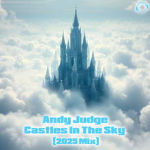 Castles in the Sky (2025 Mix)