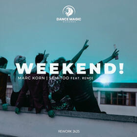 Weekend! (Rework 2k25)