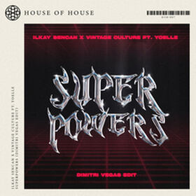 Superpowers (Dimitri Vegas Edit)