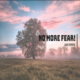 No More Fear